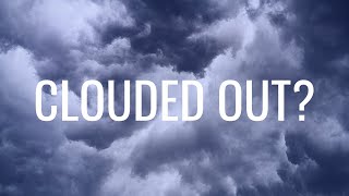 How Astrophotographers Deal With Clouds - Easy Tips