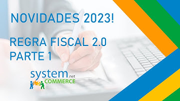 Regra Fiscal 2.0 - System Commerce .NET (Part 1)