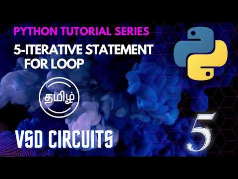 5 PYTHON TAMIL ITERATIVE STATEMENT FOR LOOP - YouTube