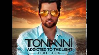 Watch Tonanni Addicted To The Light video