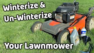 Winterizing &amp; Un-Winterizing your Lawn Mower