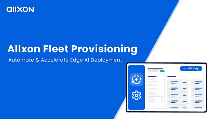 How to deploy thousands of #edgeai devices at scale with Allxon Fleet Provisioning