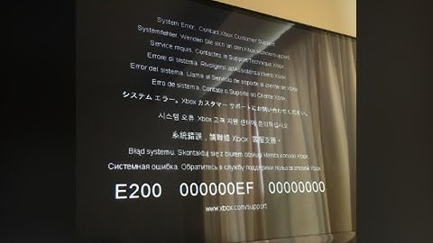 How To Fix Xbox Error Code E200 000000EF 00000000?