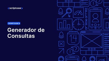 Scriptcase 9 - Generador de Consultas