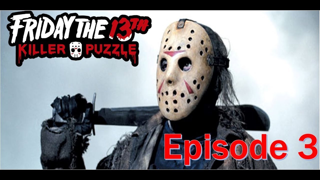 Lets Play Friday The 13th Killer Puzzle Episode 3 Full HD YouTube