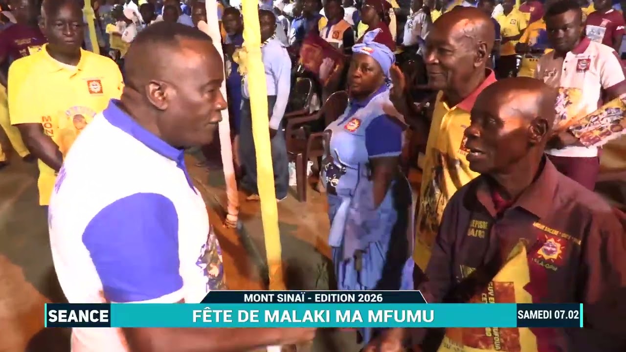 SEANCE SOIR  : FETE DE MALAKI MA MFUMU EDITION 2026 #SAMEDI 07.02