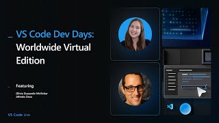 🔴 VS Code Dev Days: Worldwide Virtual Edition