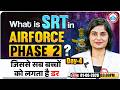 Airforce Phase 2 Preparation | What is SRT ? Airforce Phase 2 SRT Preparation | SRT By Sakshi Maam