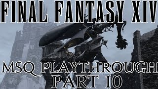 Final Fantasy XIV Story Playthrough Part 10