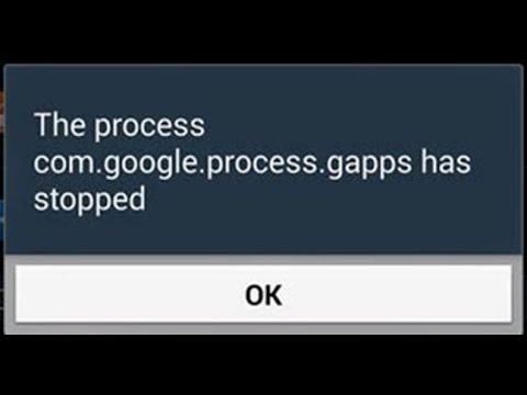 Fix Unfortunately The Process Com Google Process Gapps Has Stopped