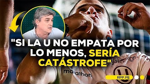 Universitario vs Chankas: "Si la U no empata por lo menos, sería catástrofe", según Ortecho #FCCRPP