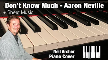 Don't Know Much - Aaron Neville and Linda Ronstadt - Piano Cover + Sheet Music