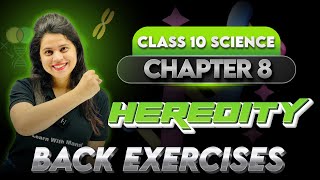 Celebrity Heredity | Chapter 8 | Back Exercise Questions | "लक्ष्य" 2025 Profile