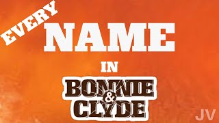 Every Name in Bonnie and Clyde
MAKE A REQUEST
www.jessviduya.weebly.com/request
FOLLOW ME
Twitter: http://www.twitter.com/jessviduya
Instagram: http://www.instagram.com/jessviduya Every Name in Bonnie and Clyde