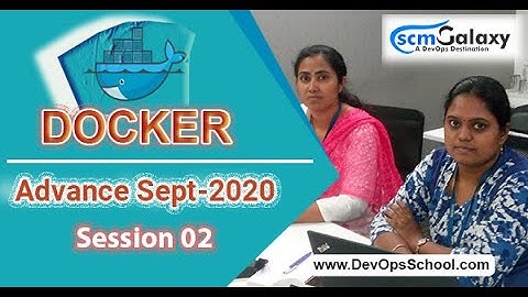 Session-02 Docker Advance Sept-2020 Rajesh Kumar |ScmGalaxy