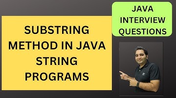 3. Substring method in java | substring in Java example | Java Interview Questions
