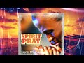 Spirit Pray - Elijah Oyelade (Video with Lyrics)