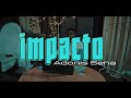 impacto - Adonis Sena (Video Oficial)