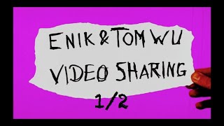 ENIK &amp; TOM WU VIDEOSHARING | Enik - TRUE MF