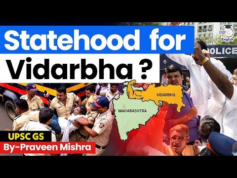 Kranti Din Protests: Why Vidarbha’s Statehood Demand is Back in News? | StudyIQ IAS English