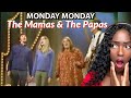 FIRST TIME REACTING TO | The Mamas &amp; The Papas - “Monday Monday” SINGER REACTION!