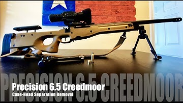 Precision 6.5 Creedmoor | Case-Head Separation Removal