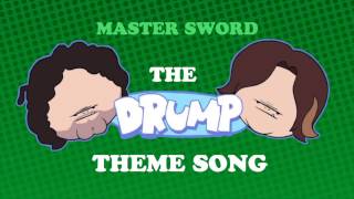 Drump Theme Song - Game Grumps Remix