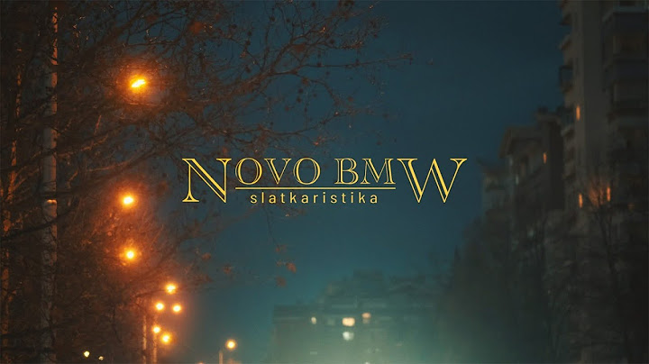 Slatkaristika - Novo BMW (Official Video)