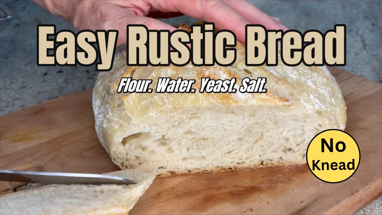 Easy Rustic Bread | No Mixer, No Kneading, Just 4 Ingredients