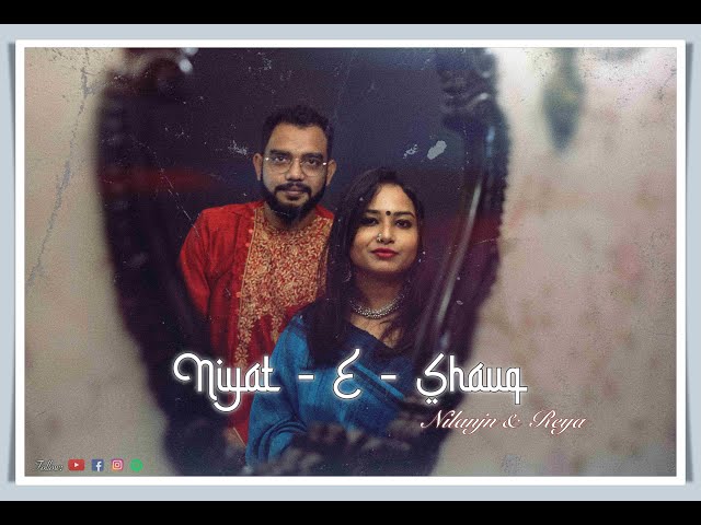 NIYAT - E - SHAUQ | Reya & Nilanjn | Nasir Kazmi class=