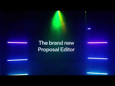 Introducing the brand new Proposal Editor