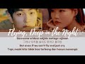 LIRIK Onew SHINEE Suhyun AKMU Flying Deep In The Night 깊은 밤을 날아서 SUBINDO II ENGSUB LIRIK Onew SHINEE Suhyun AKMU Flying Deep In The Night 깊은 밤을 날아서 SUBINDO II ENGSUB