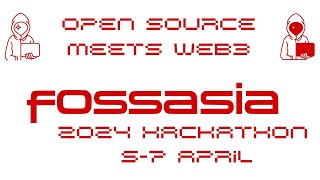 OpenSource meets Web3! FOSSASIA Hackathon opening live. Learn how to win from a 3000$ prize pool