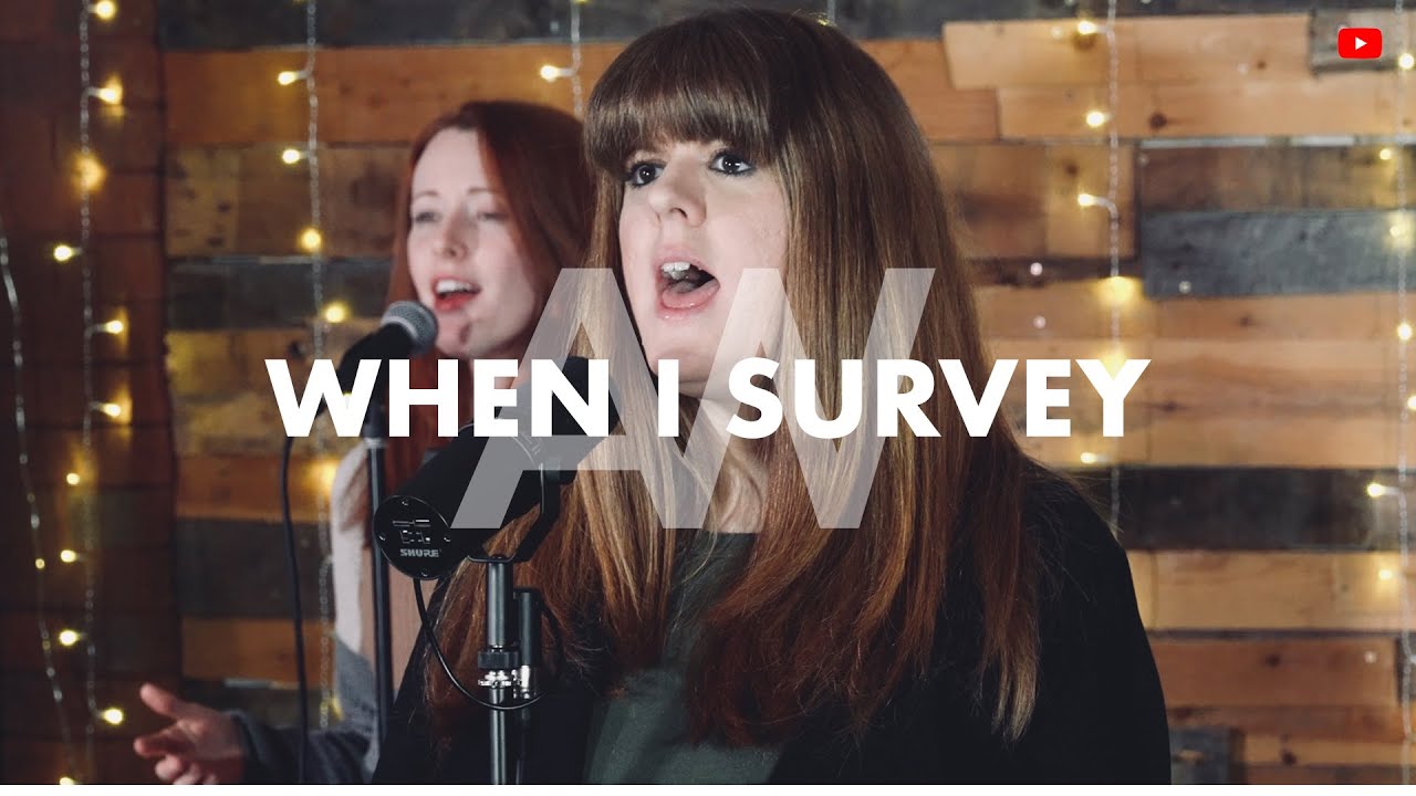 When I Survey - Kathryn Scott (Arise Worship Cover) - YouTube