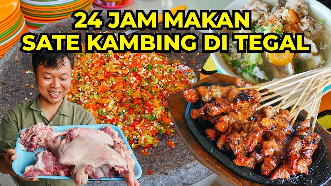 24 Jam Makan Sate Kambing Cempe di Tegal