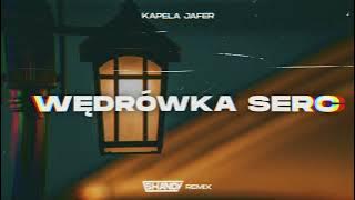 Kapela JAFER - WĘDROWKA SERC (SHANDY REMIX)