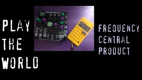 Frequency Central Product - Play the World 010