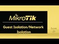 Guest WiFi Isolation/Network Isolation - MikroTik