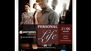 Personal Life LIVE IN BRAZIL @ Tom Jazz Club (One Step Closer)