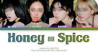 Your Girl Group "Honey Or Spice" || 4 Members ver. || Original By LIGHTSUM [REQUEST #88]