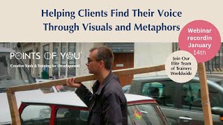 14.1.25 Webinar Recap: Helping Clients Find Their Voice Through Visuals and Metaphors