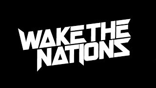 EPK for Wake the Nations - Heartrock 2018