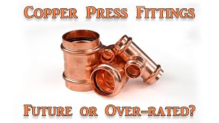 What Are Copper Press Fittings?