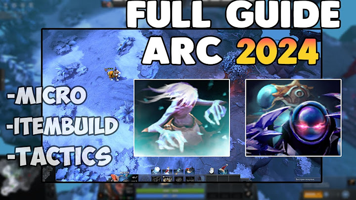 How to start playing Arc Warden in 2024 | Arc Warden dota 2 full guide