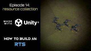 How to Build an RTS in Unity - Episode 14 - Resource collection