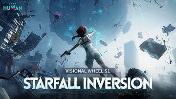 Once Human | Visional Wheel S1: Starfall Inversion