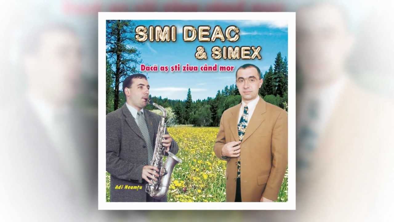 Simi Deac ️ Omule N Viata Sa Stii ️ Youtube