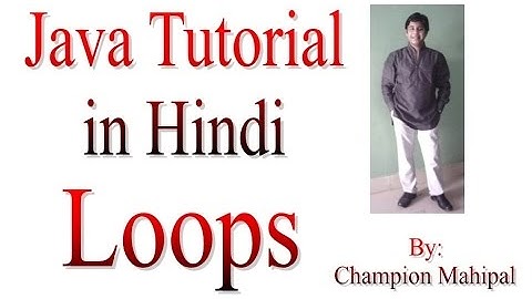 Learn Java Tutorial in Hindi 11 loops while do while and for avi