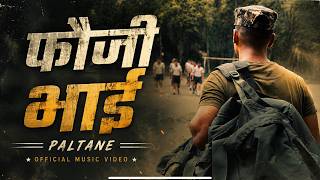 FAUJI BHAI — PALTANE