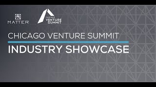 Chicago Venture Summit | Healthcare Industry Showcase